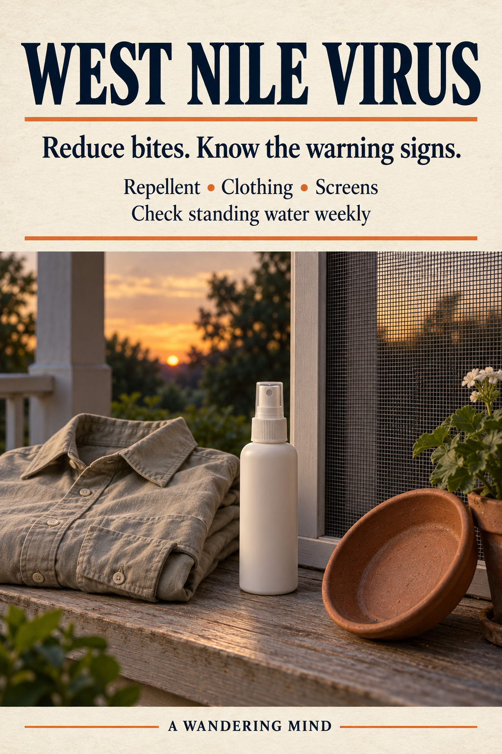 West Nile Virus: reduce bites and know the warning signs. A repellent bottle, clothing, window screen and empty tilted saucer illustrate mosquito prevention and weekly standing-water checks.