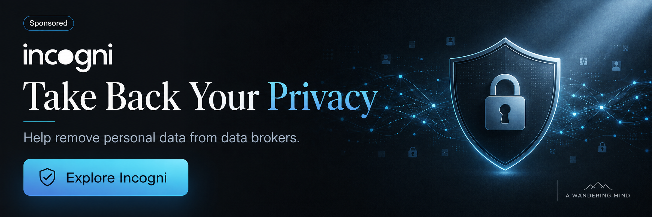 Sponsored Incogni privacy banner promoting help with removing personal information from data brokers.