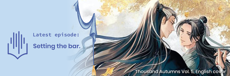 Clipping the cover of Thousand Autumns Vol. 5 with text reading "Latest episode: Setting the bar." next to the No Longer Subtext podcast logo. 