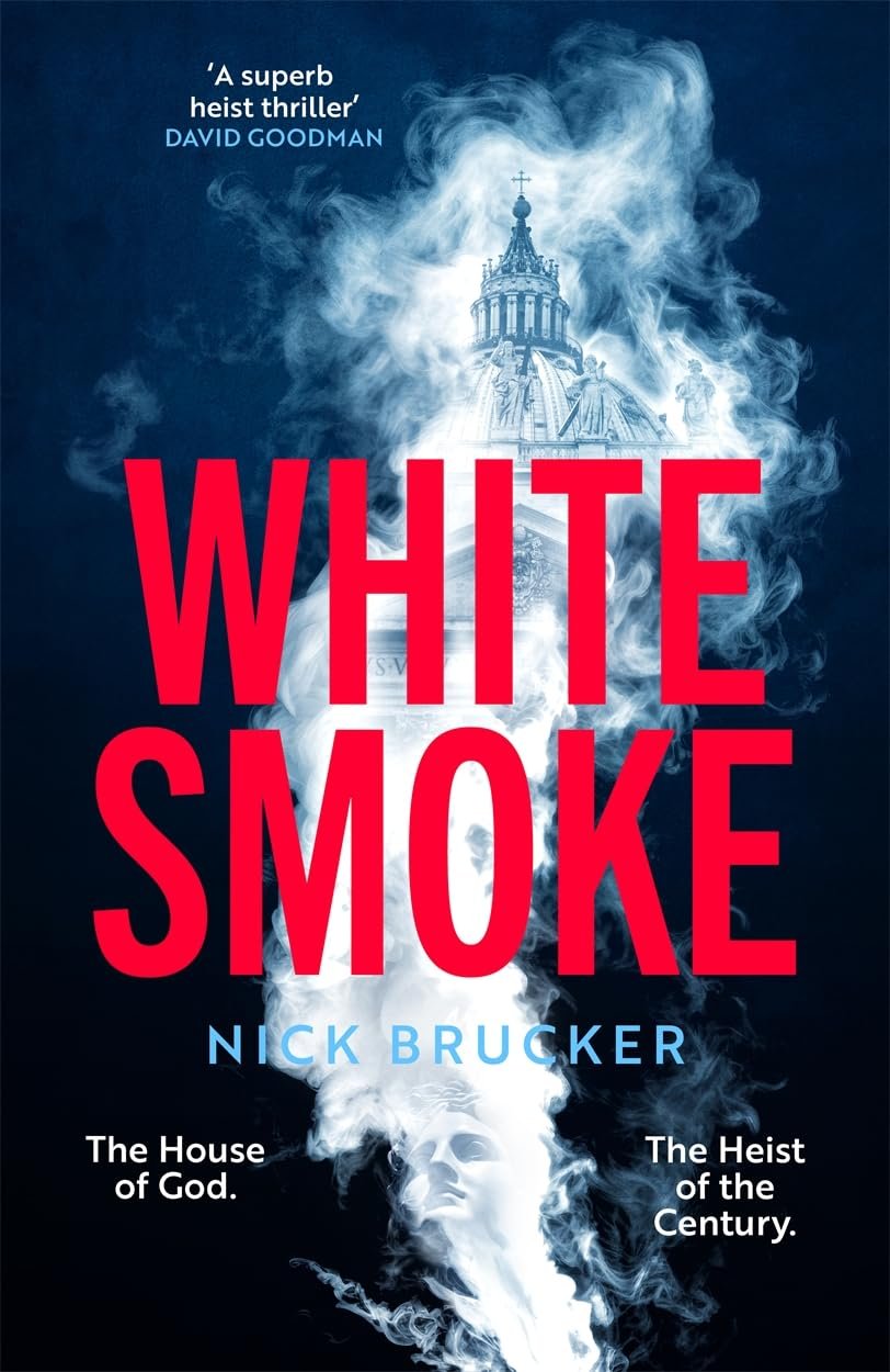 White Smoke by Nick Brucker, UK edition cover