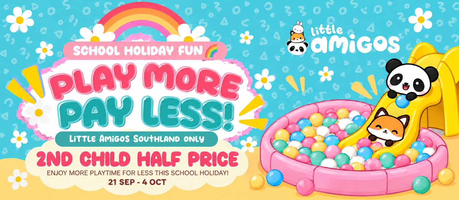 Little Amigos Play More Pay Less promotion