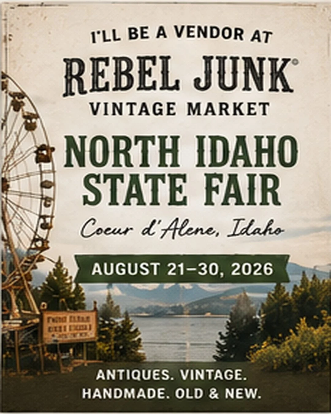 I’ll Be a Vendor at Rebel Junk North Idaho State Fair