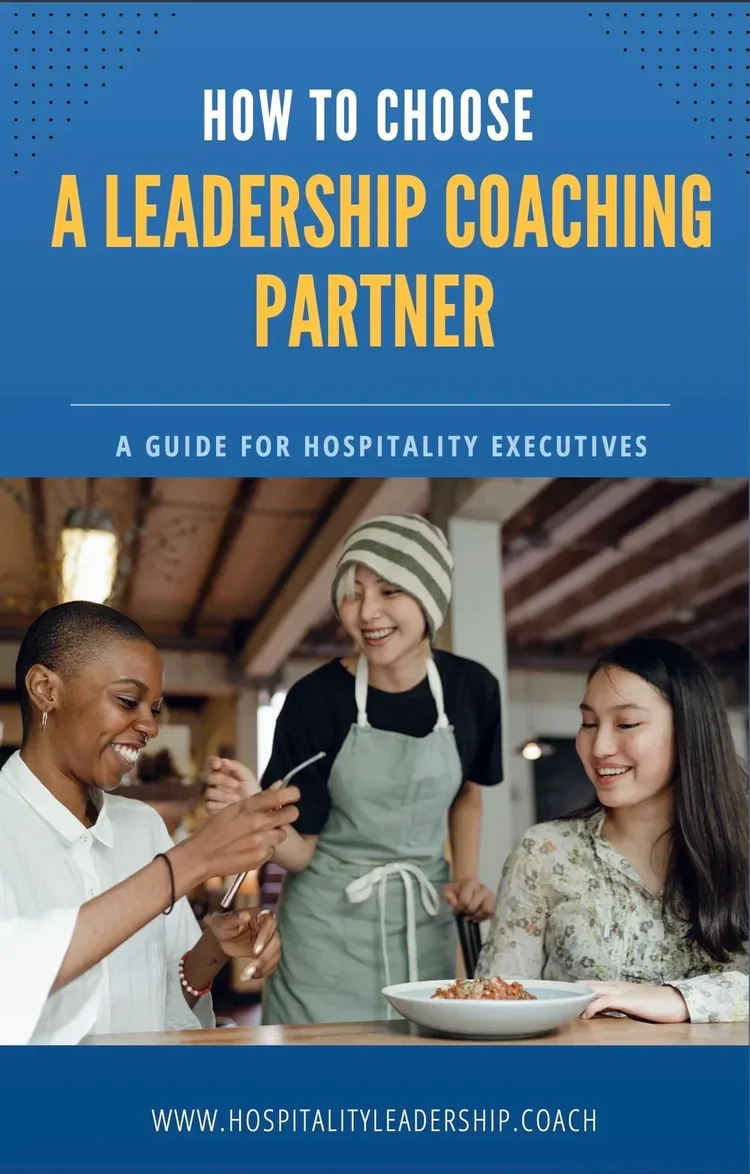 Cover of the free eBook How to Choose a Leadership Coaching Partner by Hospitality Leadership Coach