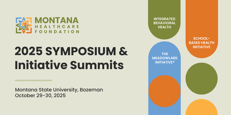 MTHF 2025 Symposium and Initiative Summits - MSU, Bozeman - October 29-30, 2025