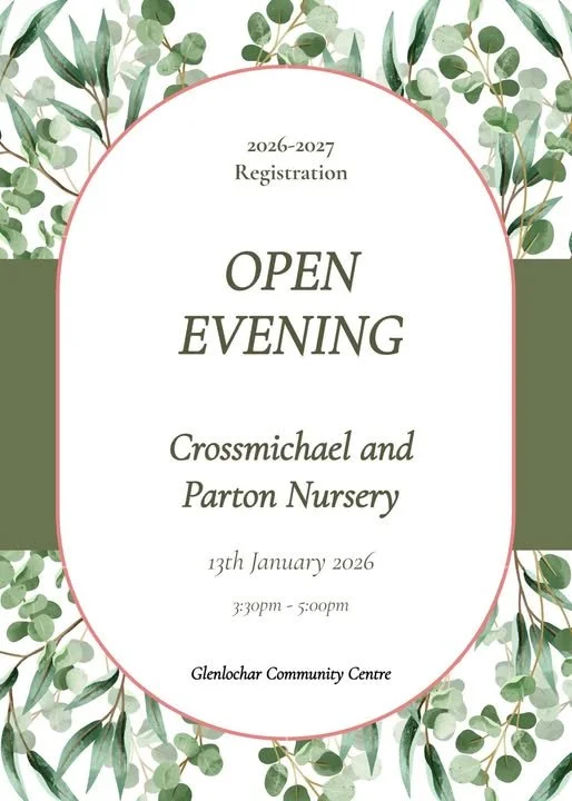 Crossmichael & Parton Nursery Open Evening