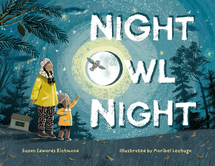 Book cover featuring child and adult standing in bright moonlight watching an owl soar through the sky; text: "Night Owl Night"