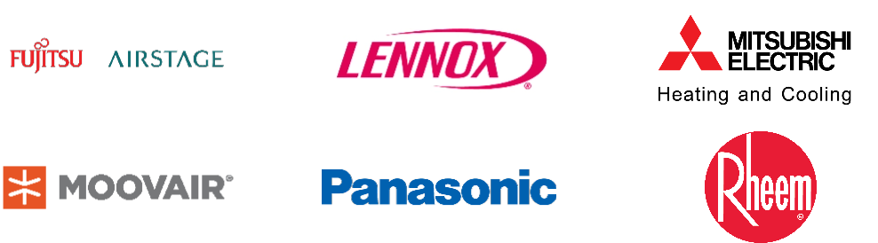 Fujitsu Airstage, Lennox, Mitsubishi Electric, Moovair, Panasonic, Rheem
