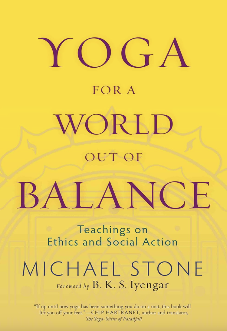 Book cover for 'Yoga for a World out of Balance' by Michael Stone