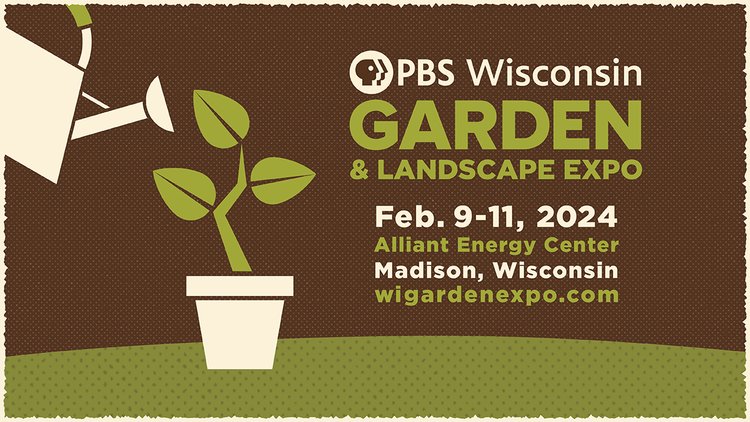 A graphic showing a plant being water and promoting the PBS Wisconsin Garden & Landscape Expo 