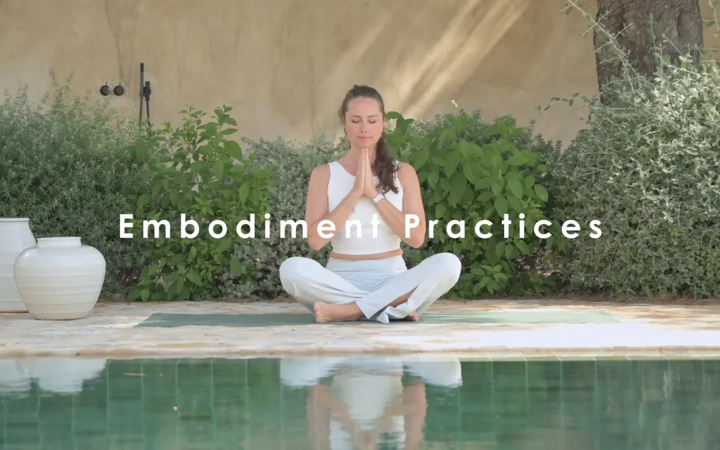 Embodiment practices from the course
