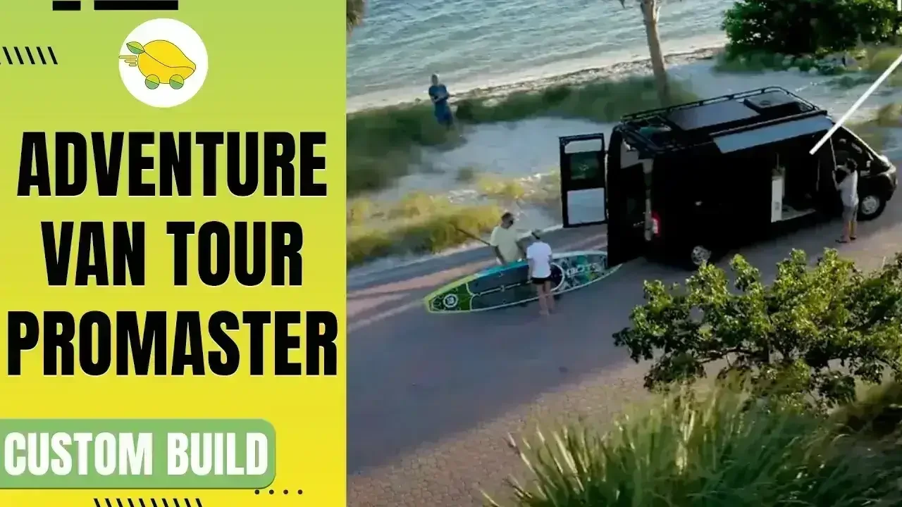 Custom Build Adventure Van Tour Promaster