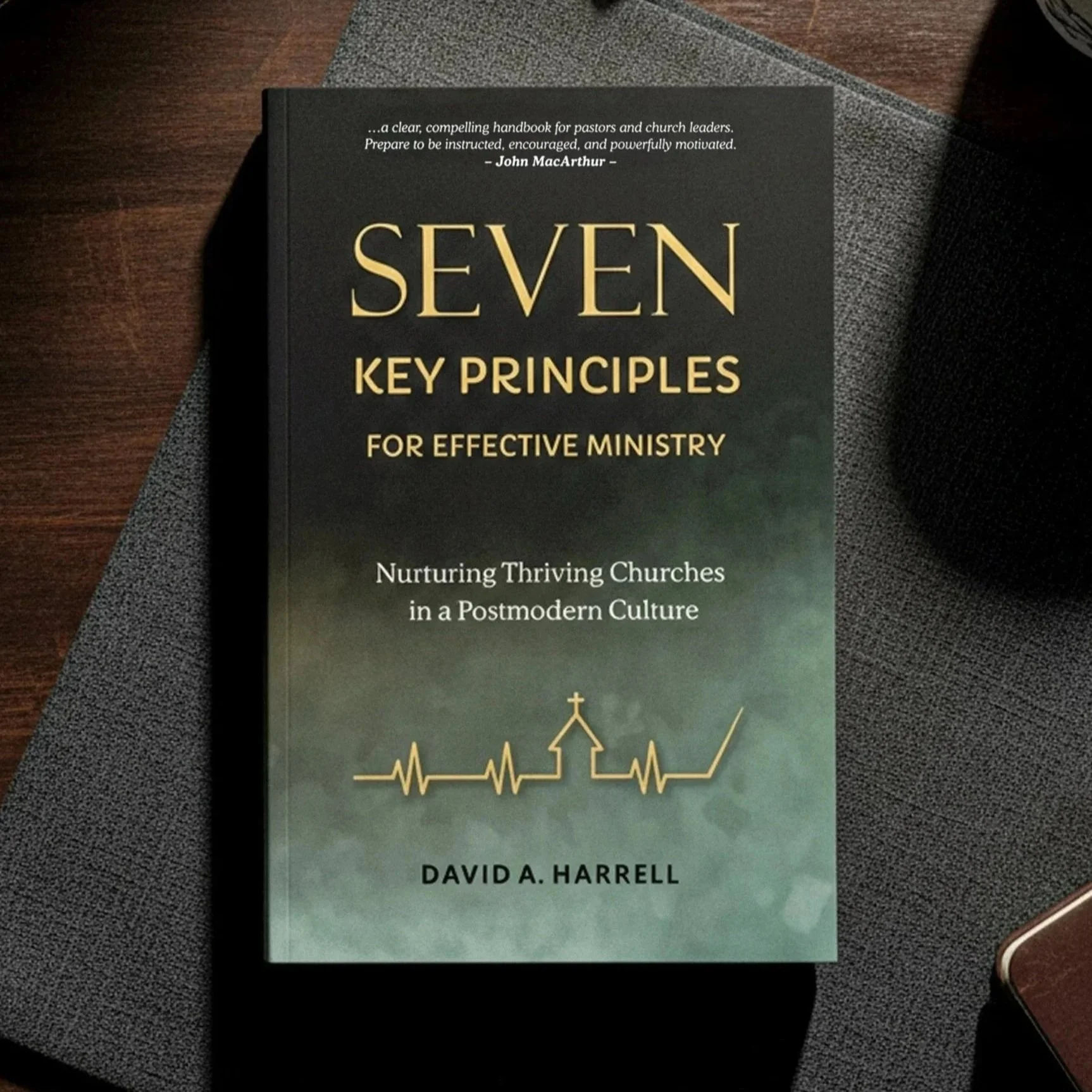 Seven Key Principles for Effective Ministry