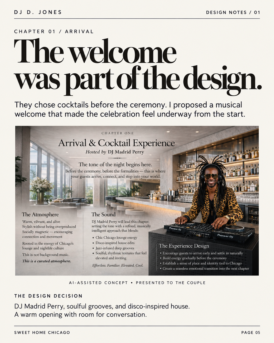 Arrival concept from the Sweet Home Chicago case study