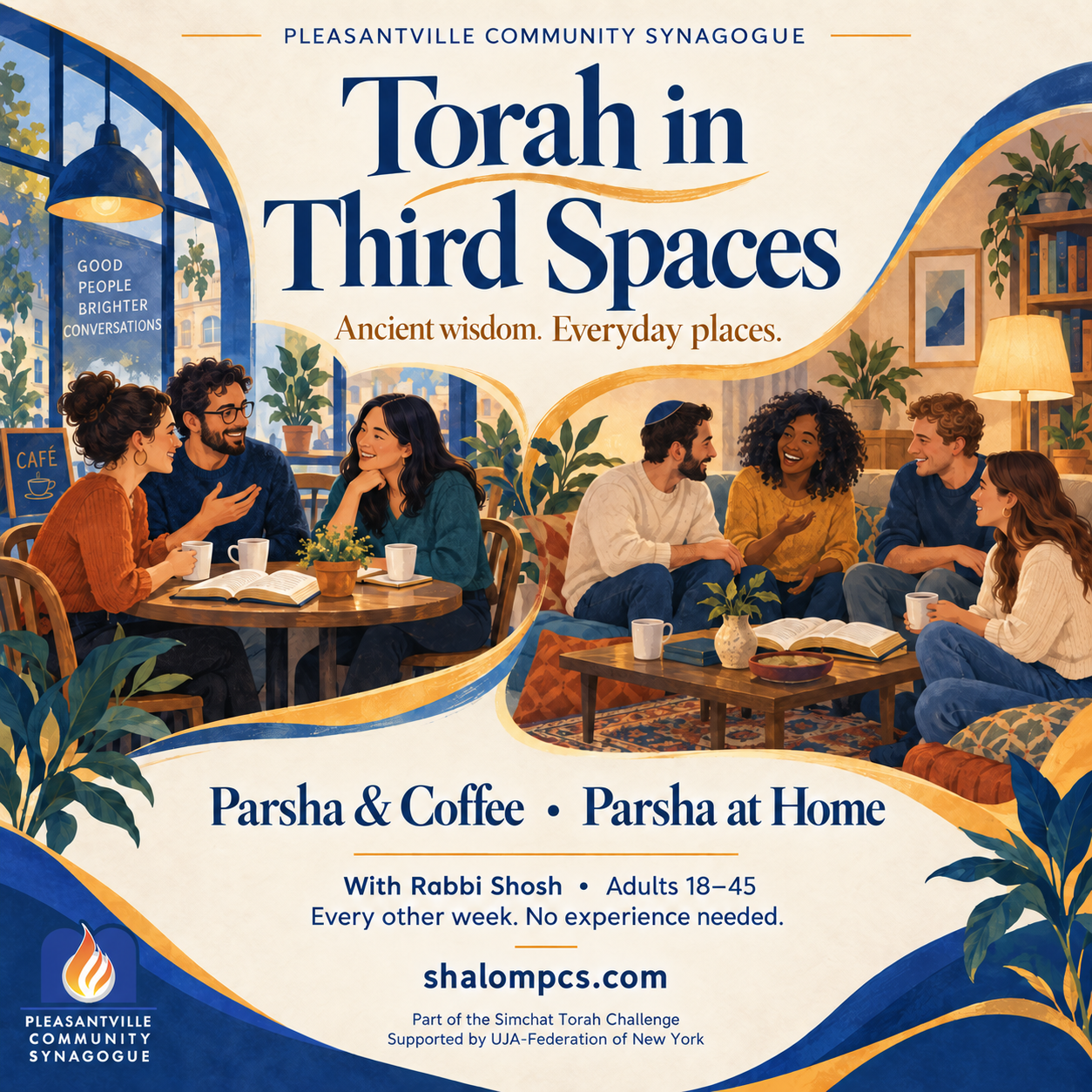 Torah in Third Spaces flyer: Parsha & Coffee and Parsha at Home with Rabbi Shosh, every other week. No experience needed.