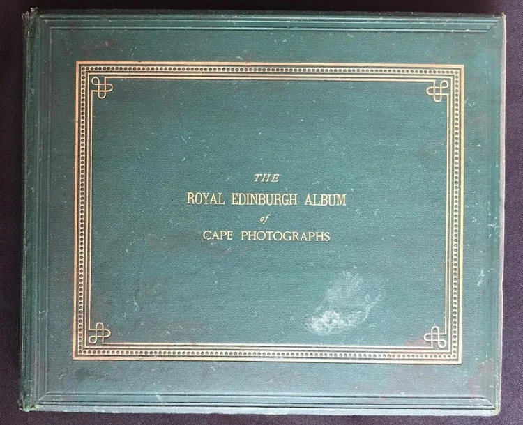 The Royal Edinburgh Album of Cape Photographs 