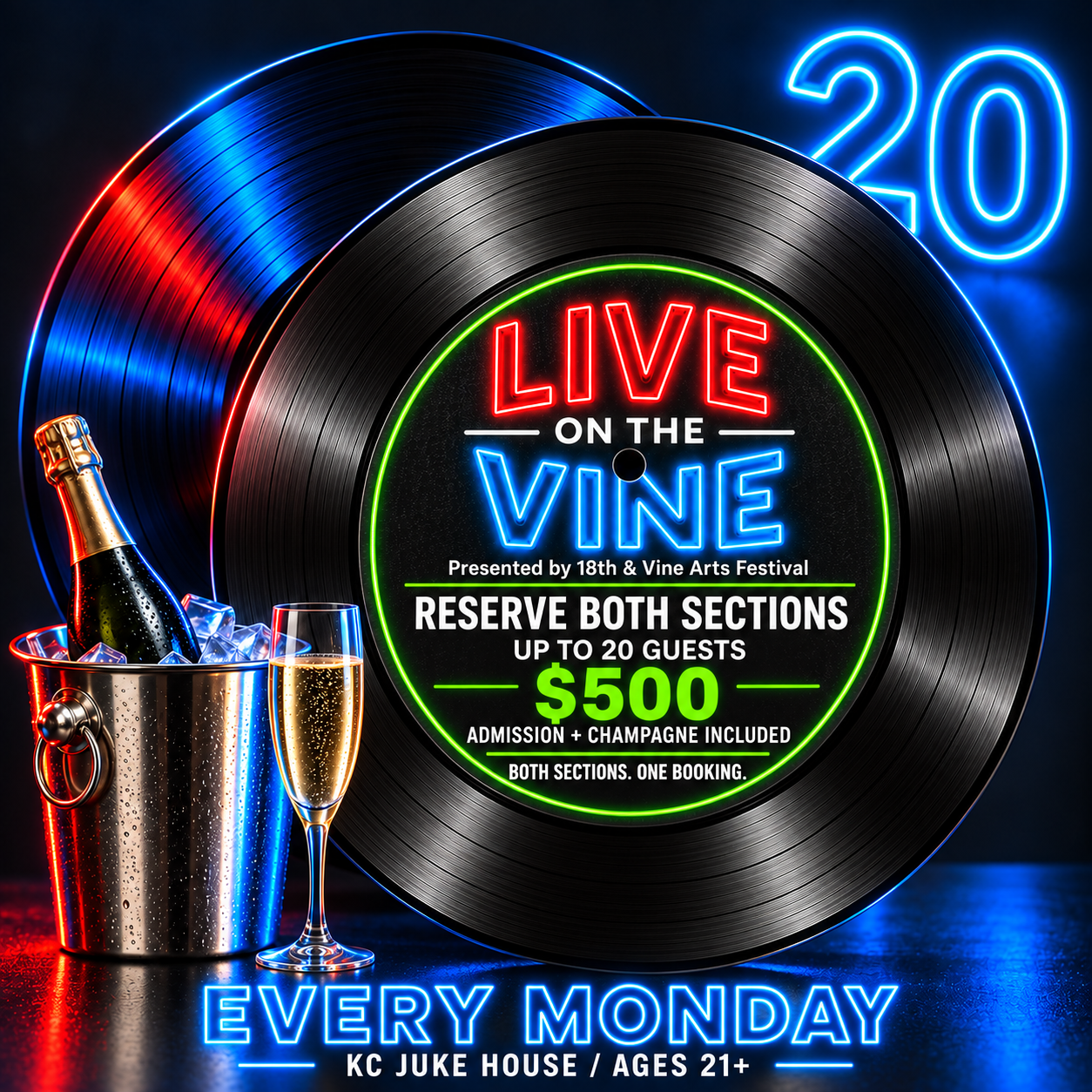 Live on the Vine vinyl artwork: Reserve both birthday sections, up to 20 guests, $500 total, select quantity 2, admission and champagne included.