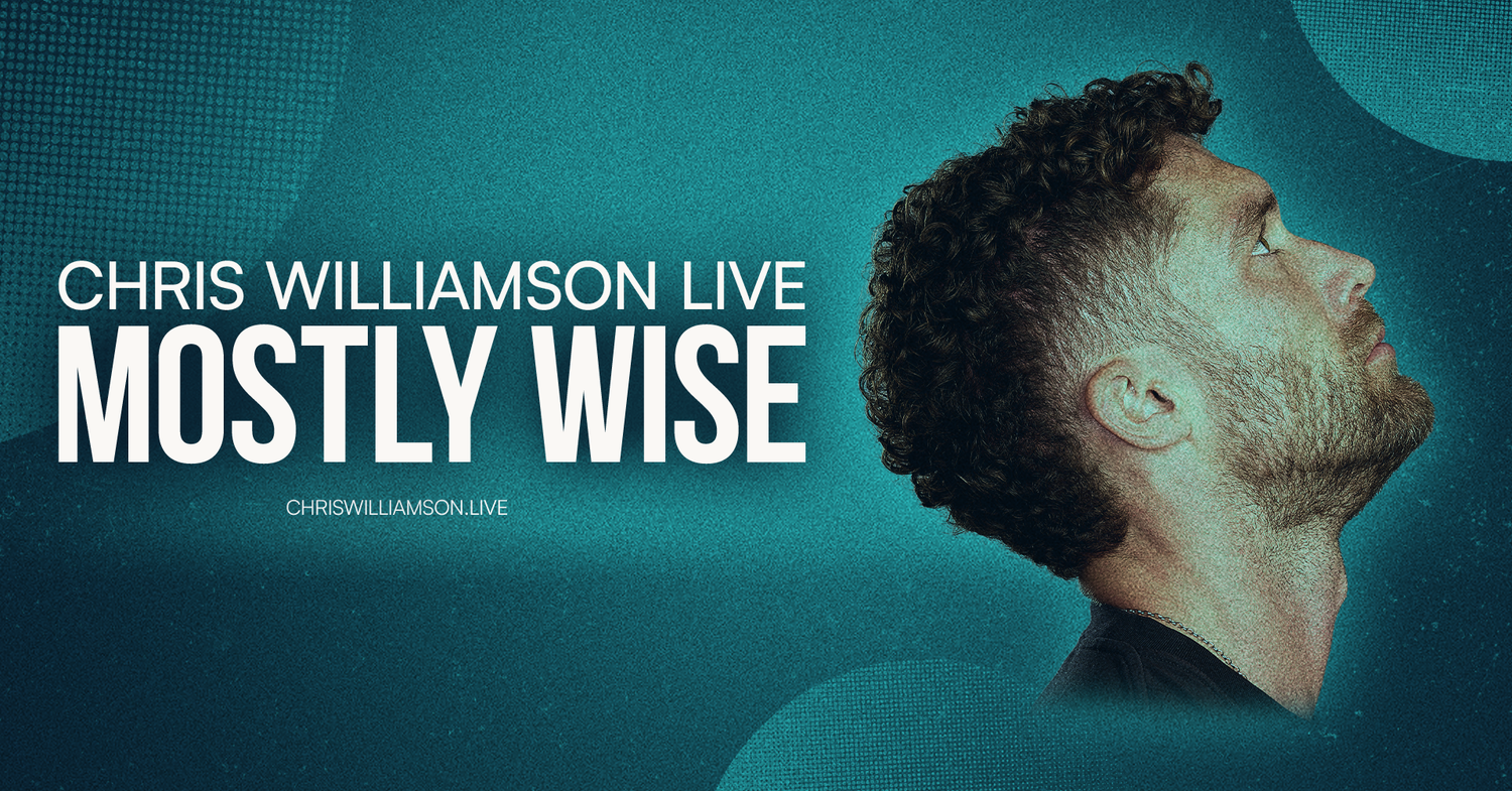 Chris Williamson Live — Mostly Wise (Dublin)