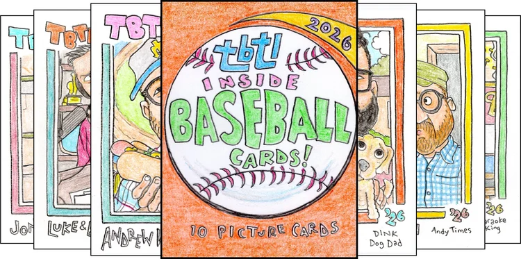 Image of hand drawn TBTL cards. You only see the full image of the top card, which is the package art that says TBTL INSIDE BASEBALL CARDS in a caricature of an old Topps card pack. You see hints of the TBTL cards on the left and right.