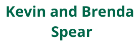 Kevin and Brenda Spear