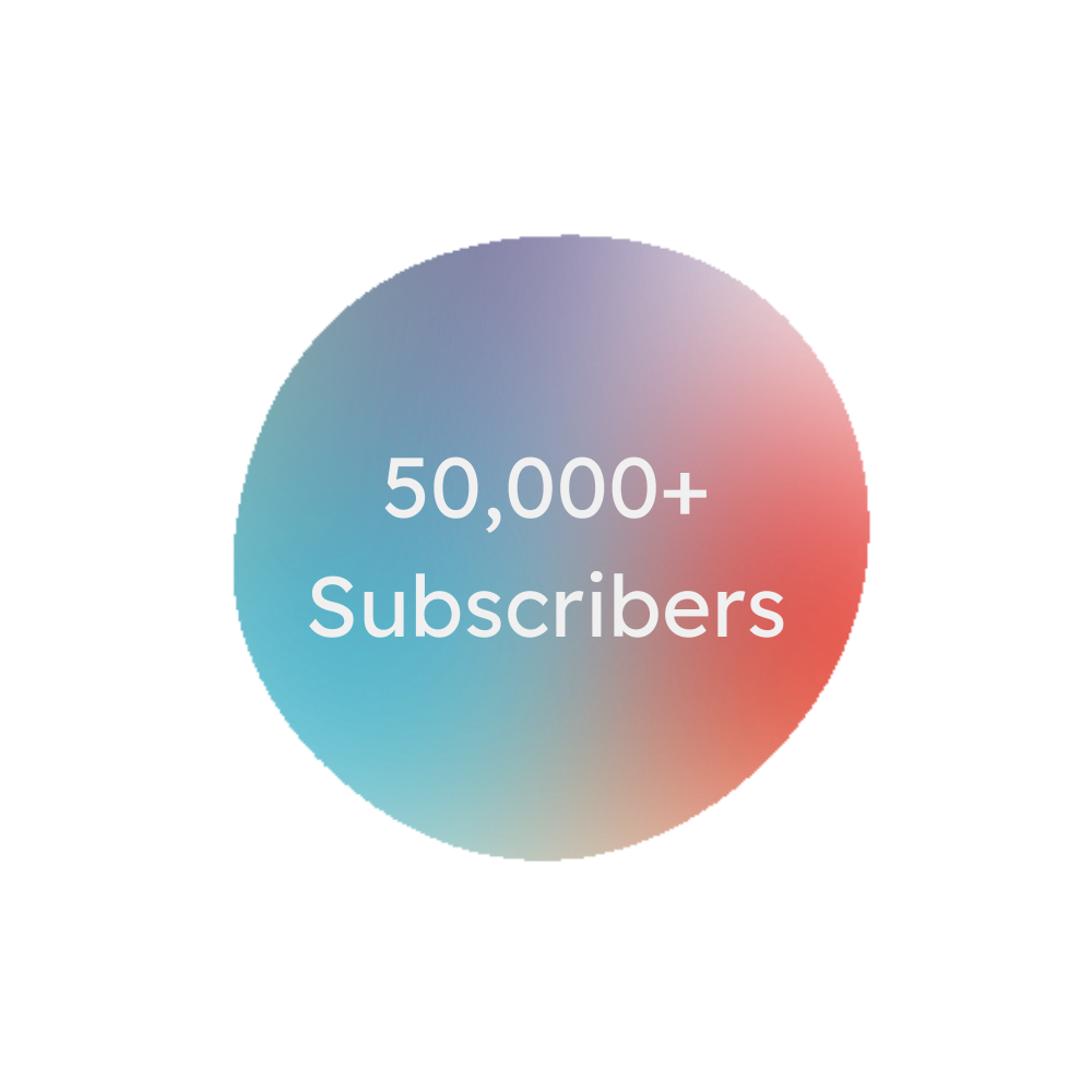 50,000+ Subscribers