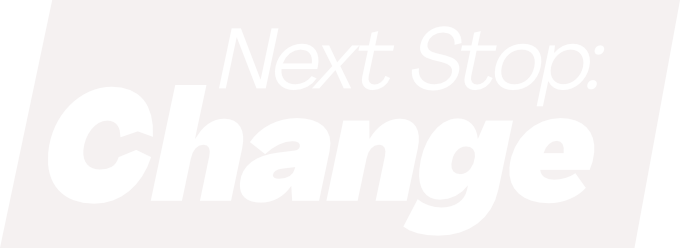 Next Stop: Change