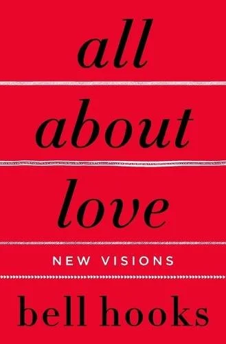 All About Love by bell hooks