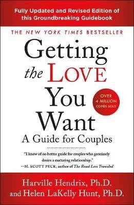 Getting the Love You Want by Harville Hendrix