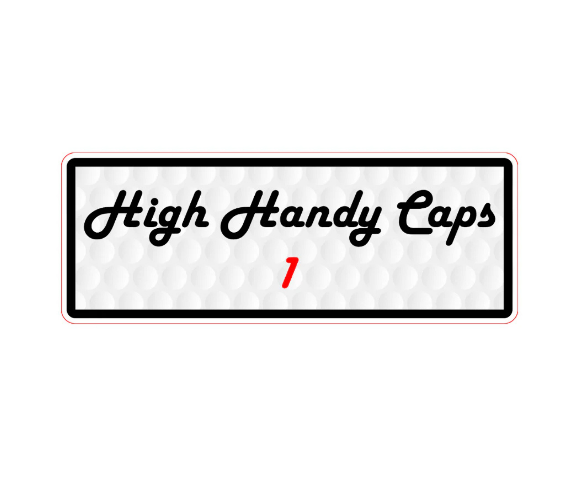 High Handy Caps