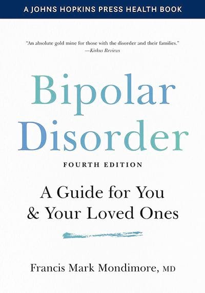 Book cover for Bipolar Disorder: A Guide for You and Your Loved Ones.