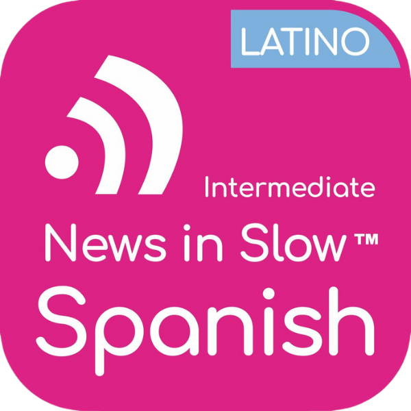 News in Slow Spanish Intermediate (Latino)