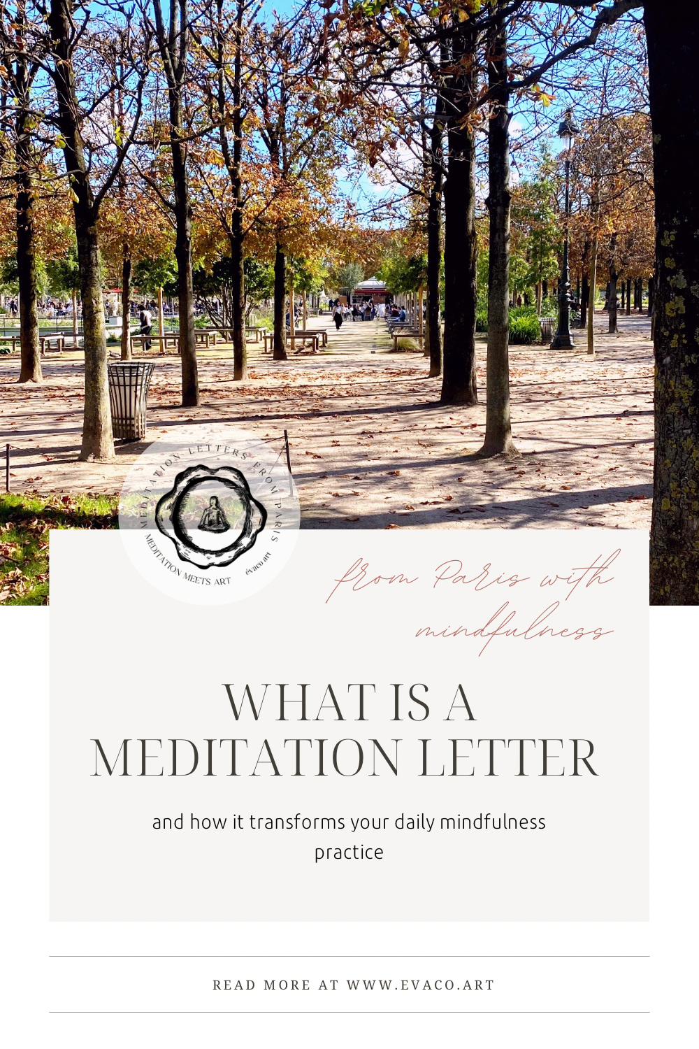 how a meditation letter from paris deepens your mindfulness practice