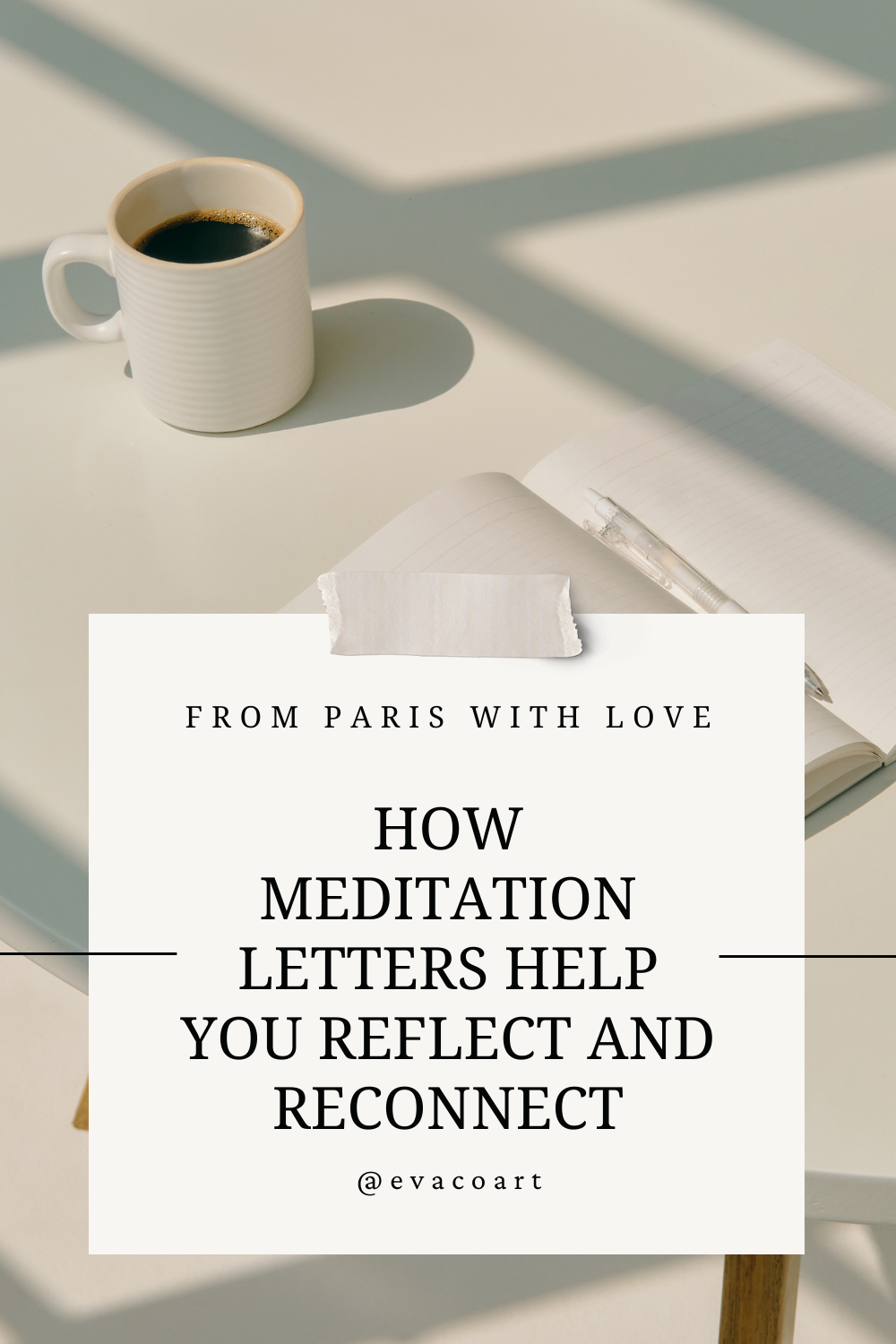 how a meditation letter from paris deepens your mindfulness practice