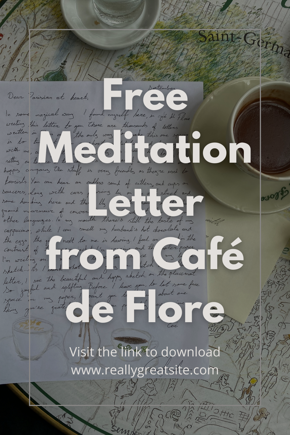 how a meditation letter from paris deepens your mindfulness practice