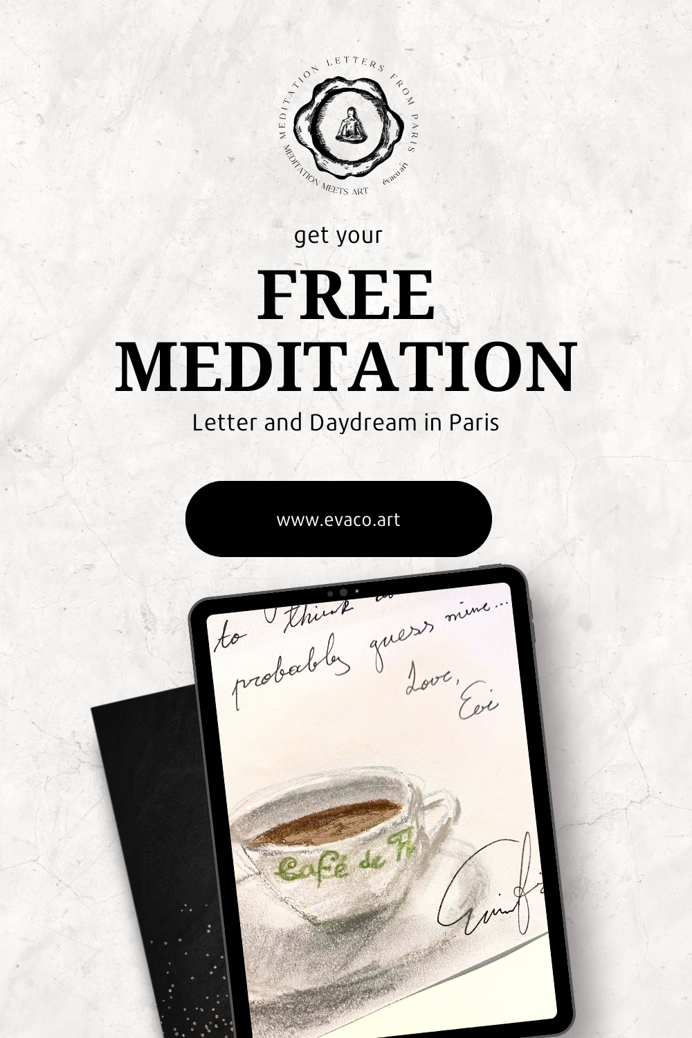 how a meditation letter from paris deepens your mindfulness practice