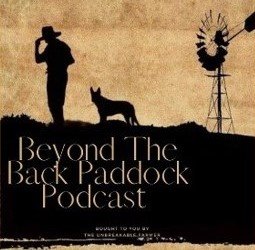 Beyond The Back Paddock Podcast available in Podbean and Spotify