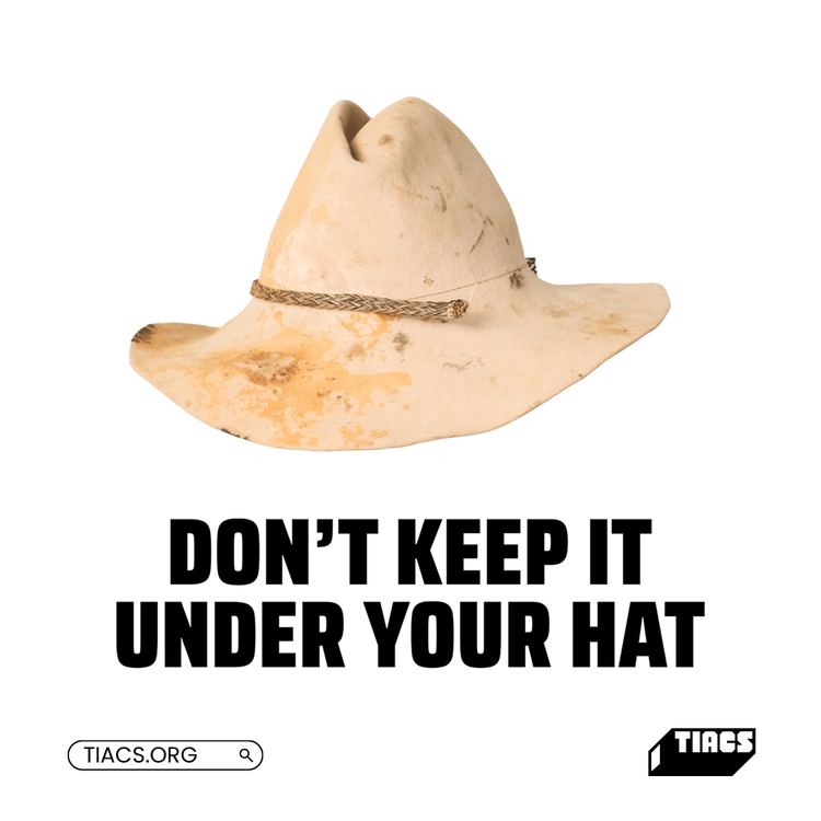 TIACS launch a new initiative Don't Keep It Under Your Hat to get farmers talking about how they're travelling