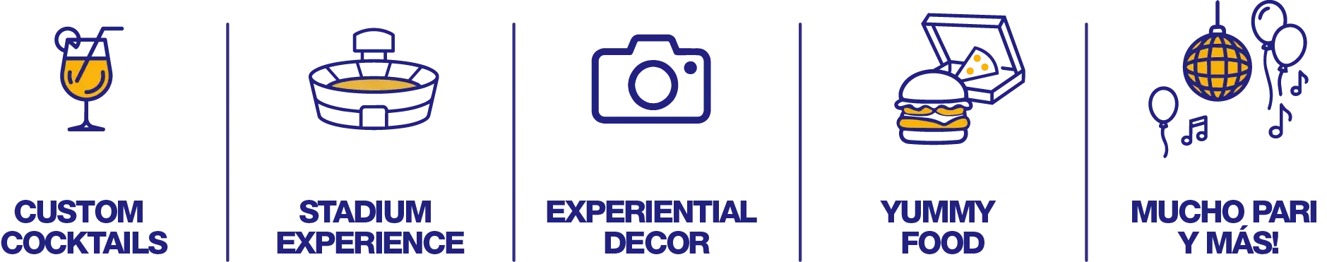 What to Expect: Custom Cocktails, Stadium Experience, Experiential Decor, Yummy Food, Mucho Pari y Más!
