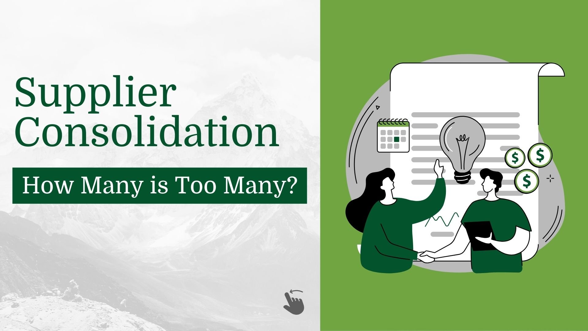 Procurement Consulting: Supplier Consolidation: How Many is Too Many?
