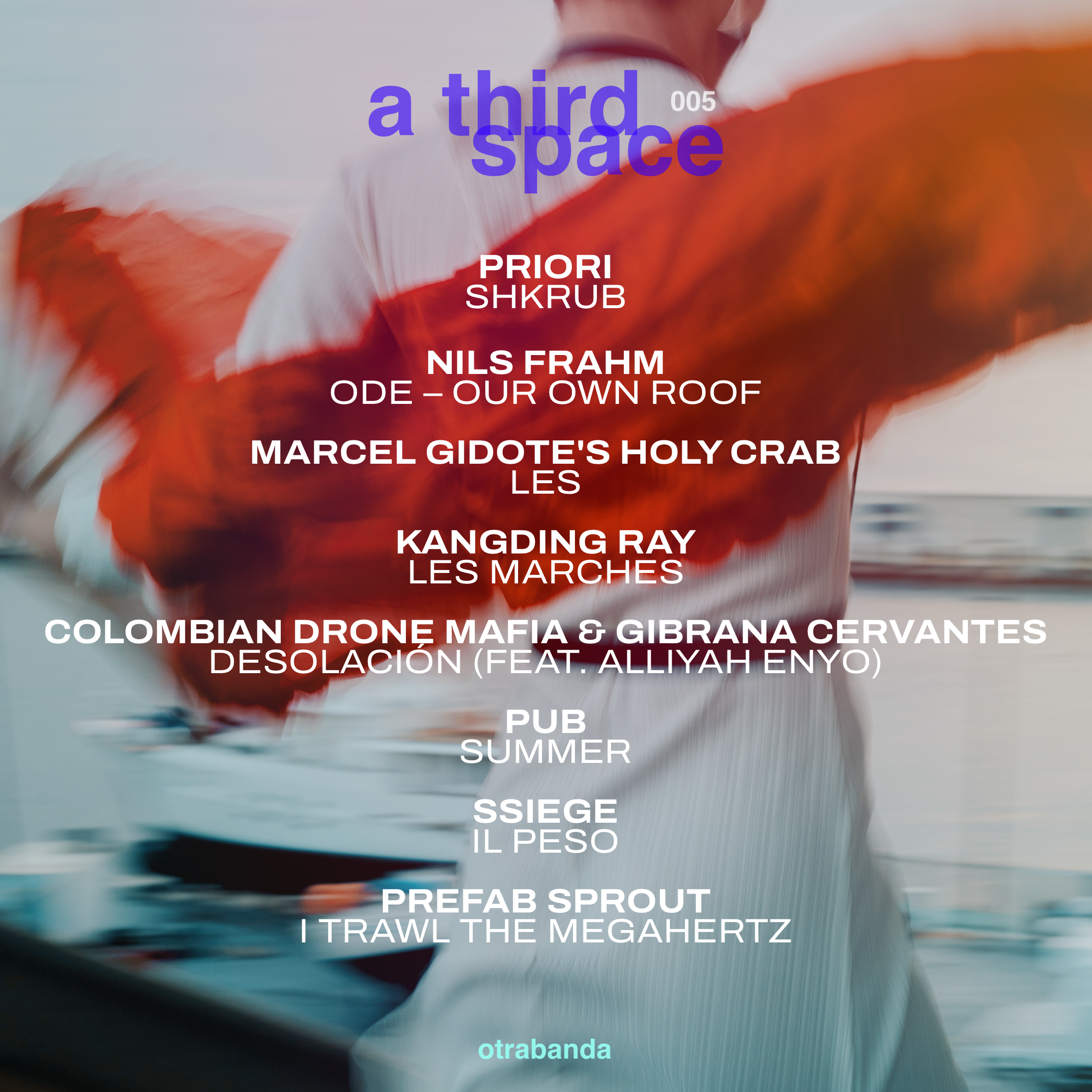 a third space 005 tracklist