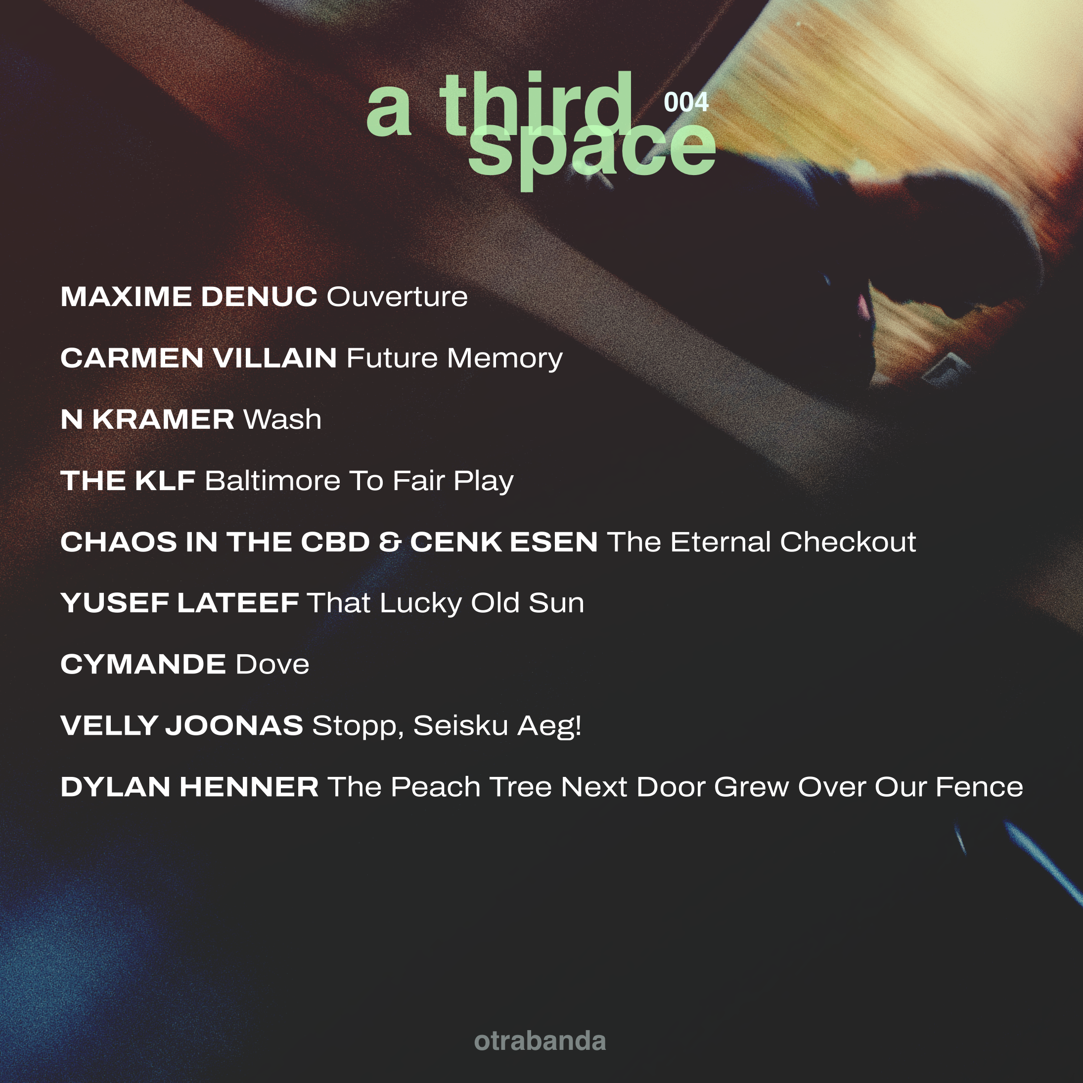 a third space 004 tracklist