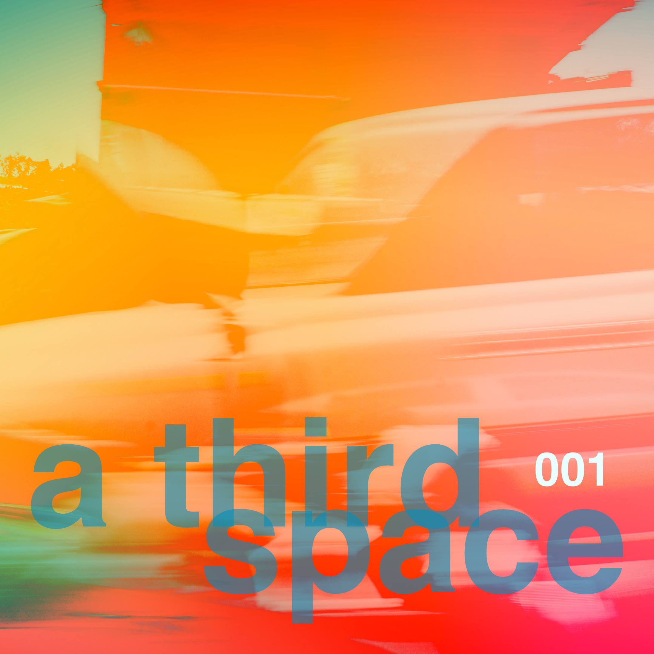a third space 001