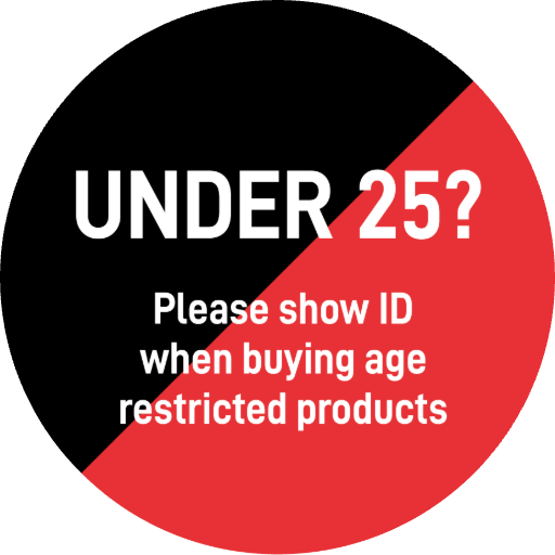 Under 25? Please show ID when buying age restricted products