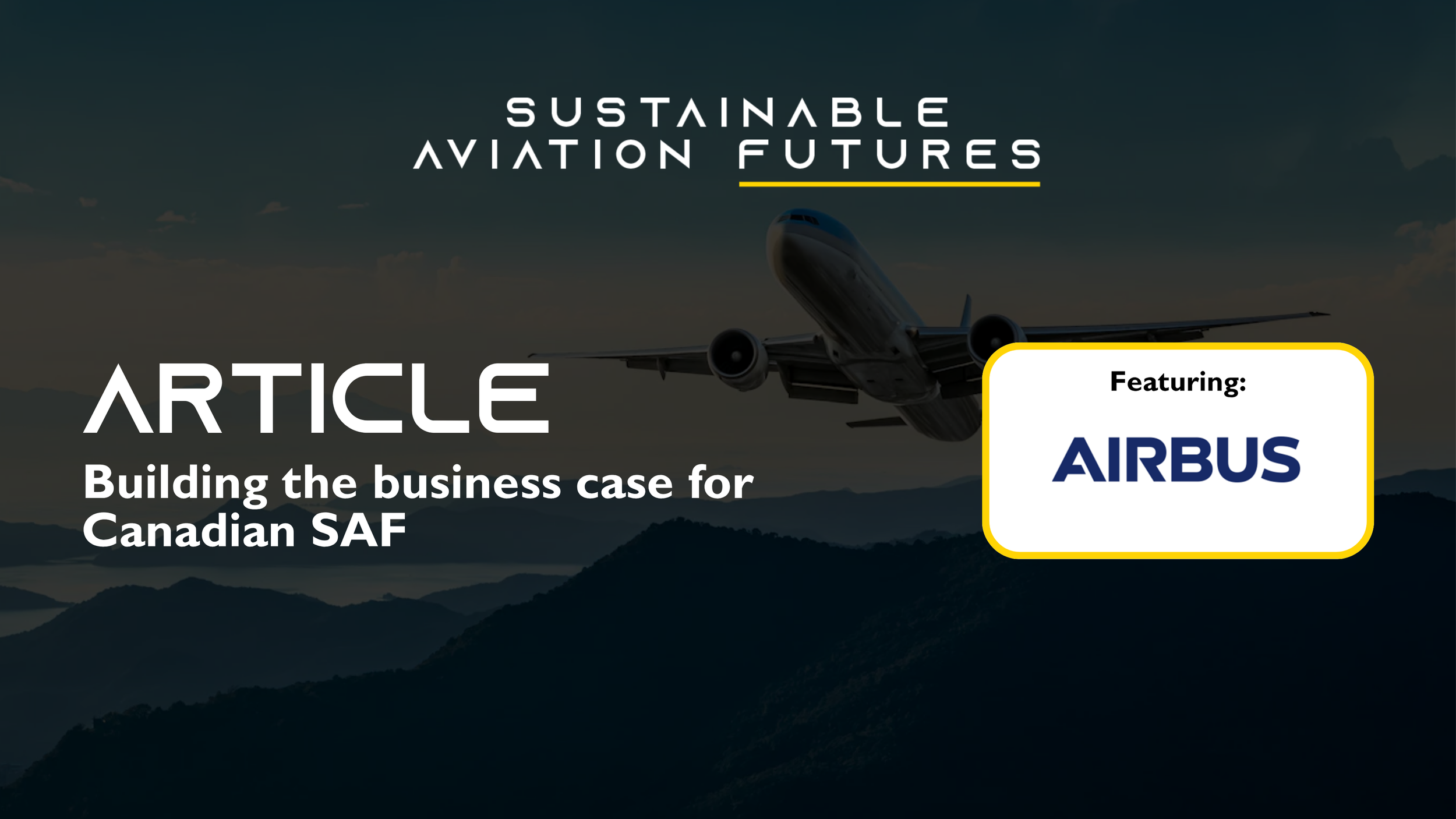 Building the business case for Canadian SAF