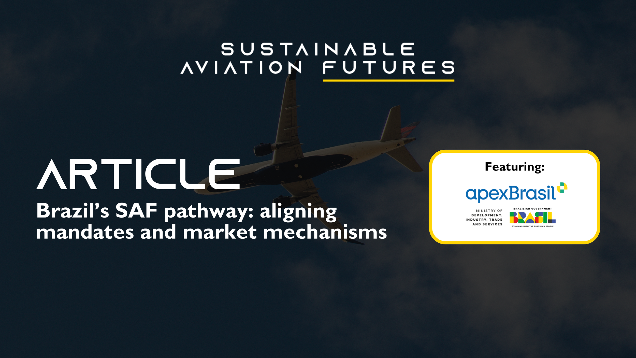 Brazil's SAF pathway: aligning mandates and market mechanisms