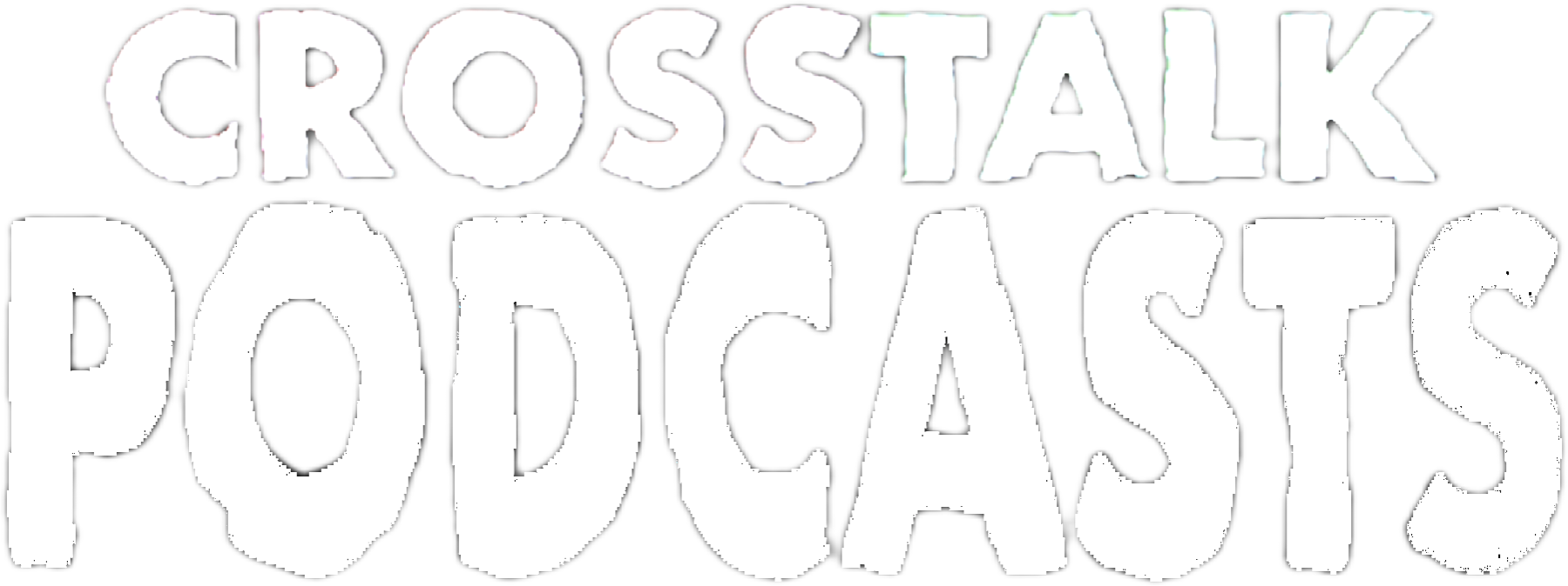 Crosstalk Podcasts