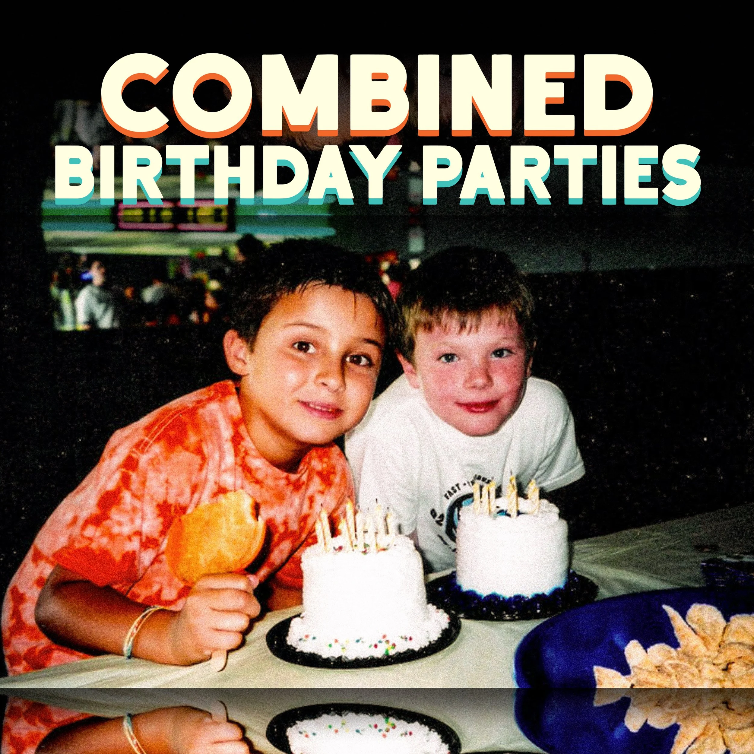Combined Birthday Parties cover art