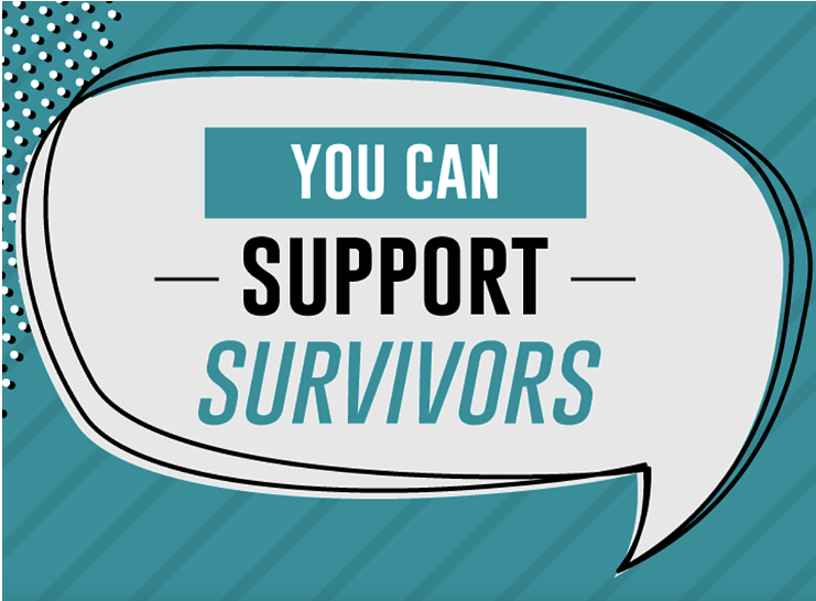 Speech bubble that says you can support survivors