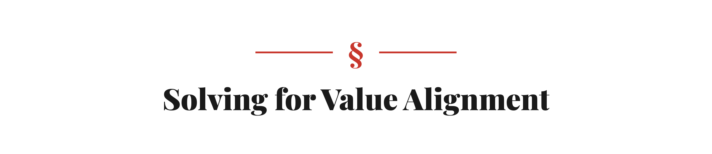 Section heading: Solving for Value Alignment