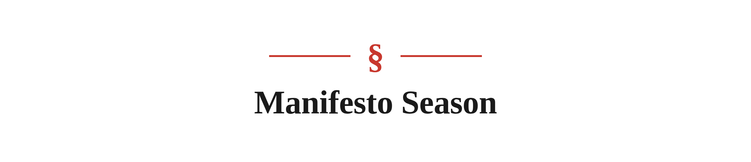 Section heading: Manifesto Season