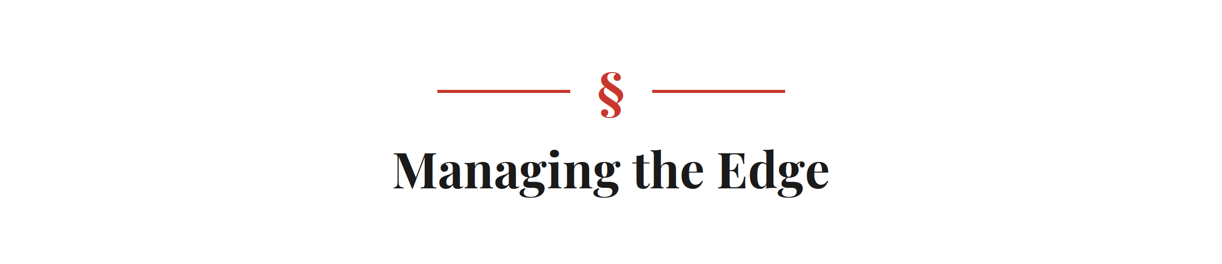 Section heading: Managing the Edge